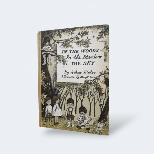 In the Woods, In the Meadow, In the Sky – Aileen Fisher - Books Worth Keeping